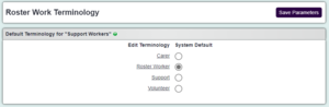 "a screenshot of the roster worker terminology buttons."