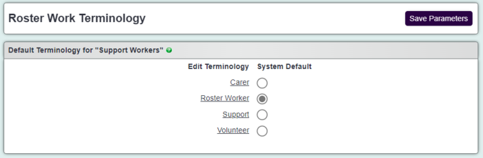 "a screenshot of the roster worker terminology buttons."