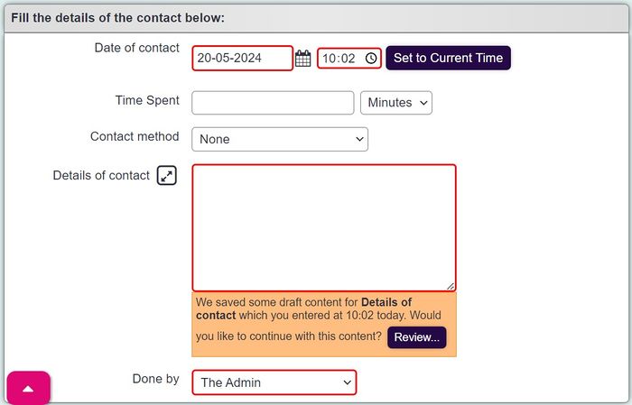 "a screenshot of the drafts option. This appears in an orange box below the details of contact field and includes text that reads 'we've saved from draft content for you. Would you like to continue with this content?'."