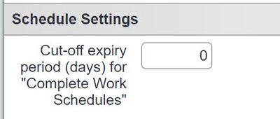 "a screenshot of the field labelled 'cut off expiry period (days) for "complete work schedules."