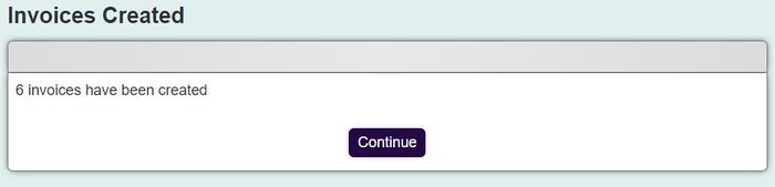 "a screenshot of a message box, that reads '6 invoices have been created'."